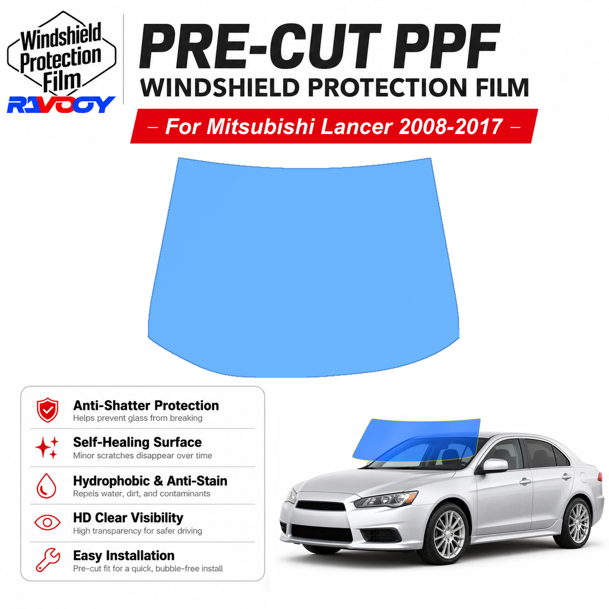 RAVOOY pre-cut front windshield protection film for Mitsubishi Lancer 4D Sdn 2008-2017