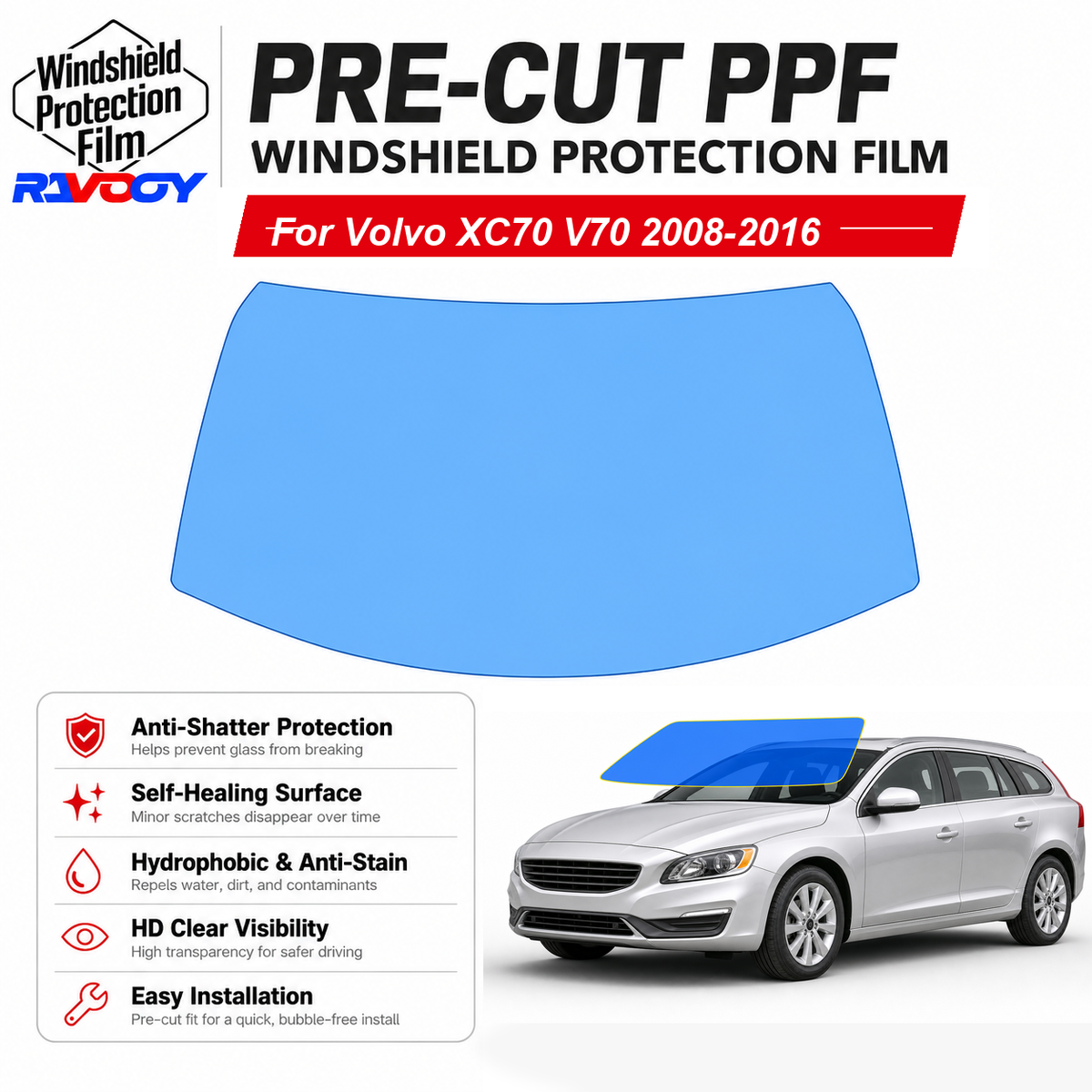 RAVOOY pre-cut front windshield protection film for Volvo XC70 V70 4D SW 2008-2016