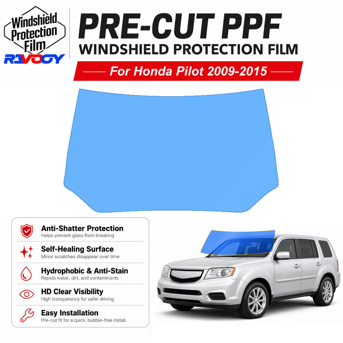 RAVOOY pre-cut front windshield protection film for Honda Pilot 4D SUV 2009-2015