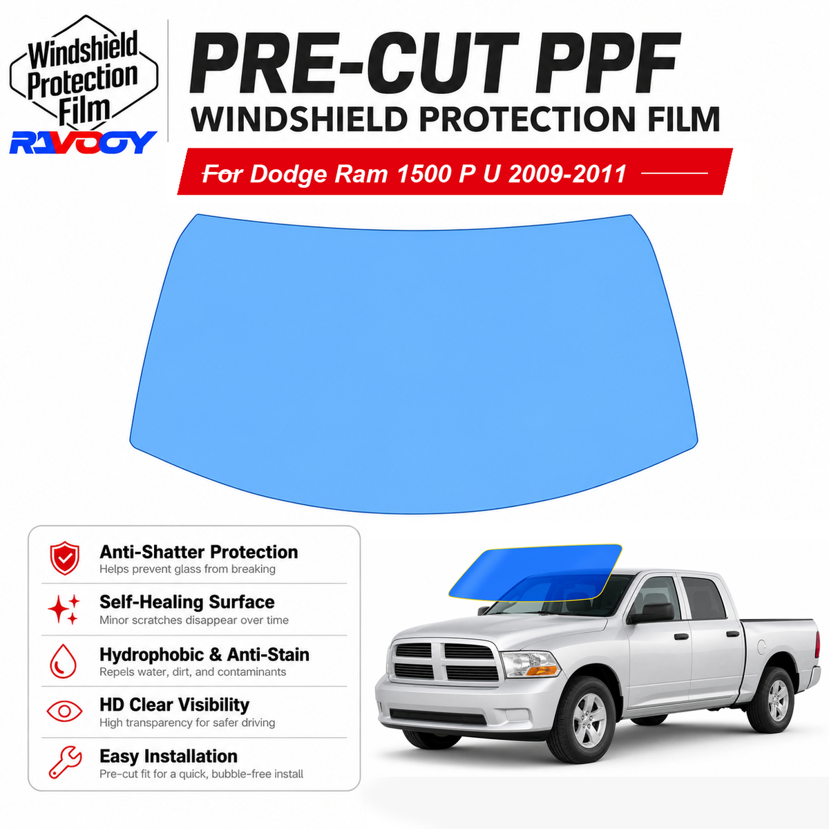 RAVOOY pre-cut front windshield protection film for Dodge Ram 1500 P U 2009-2011