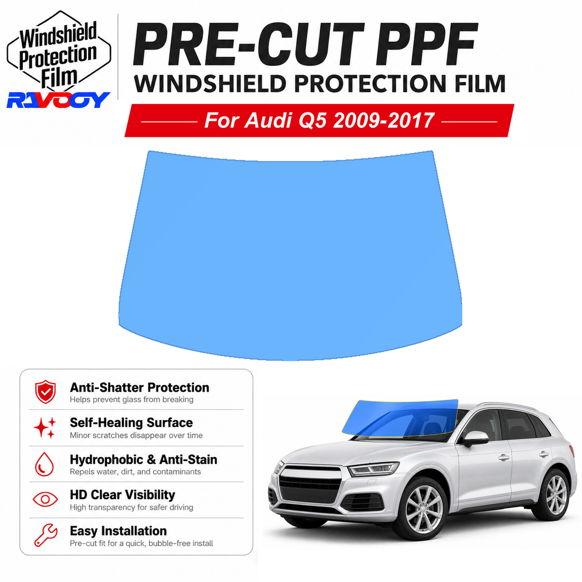 RAVOOY pre-cut front windshield protection film for Audi Q5 4D SUV 2009-2017