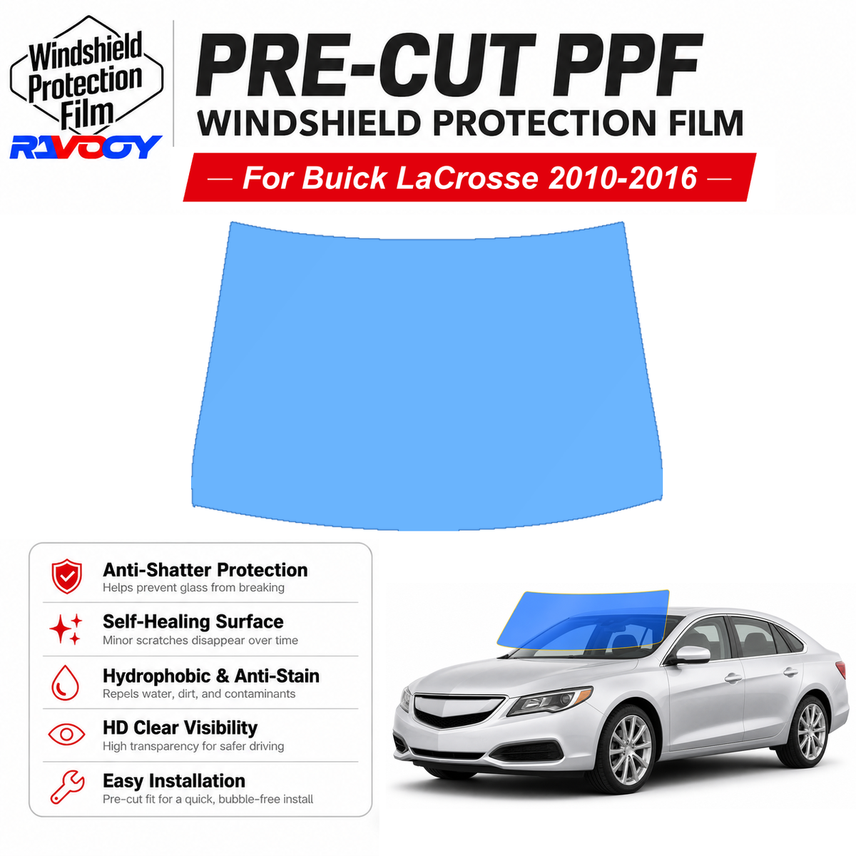 RAVOOY pre-cut front windshield protection film for Buick LaCrosse 4D Sdn 2010-2016