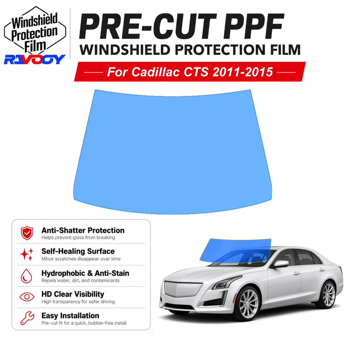 RAVOOY pre-cut front windshield protection film for Cadillac CTS 2D Cpe 2011-2015