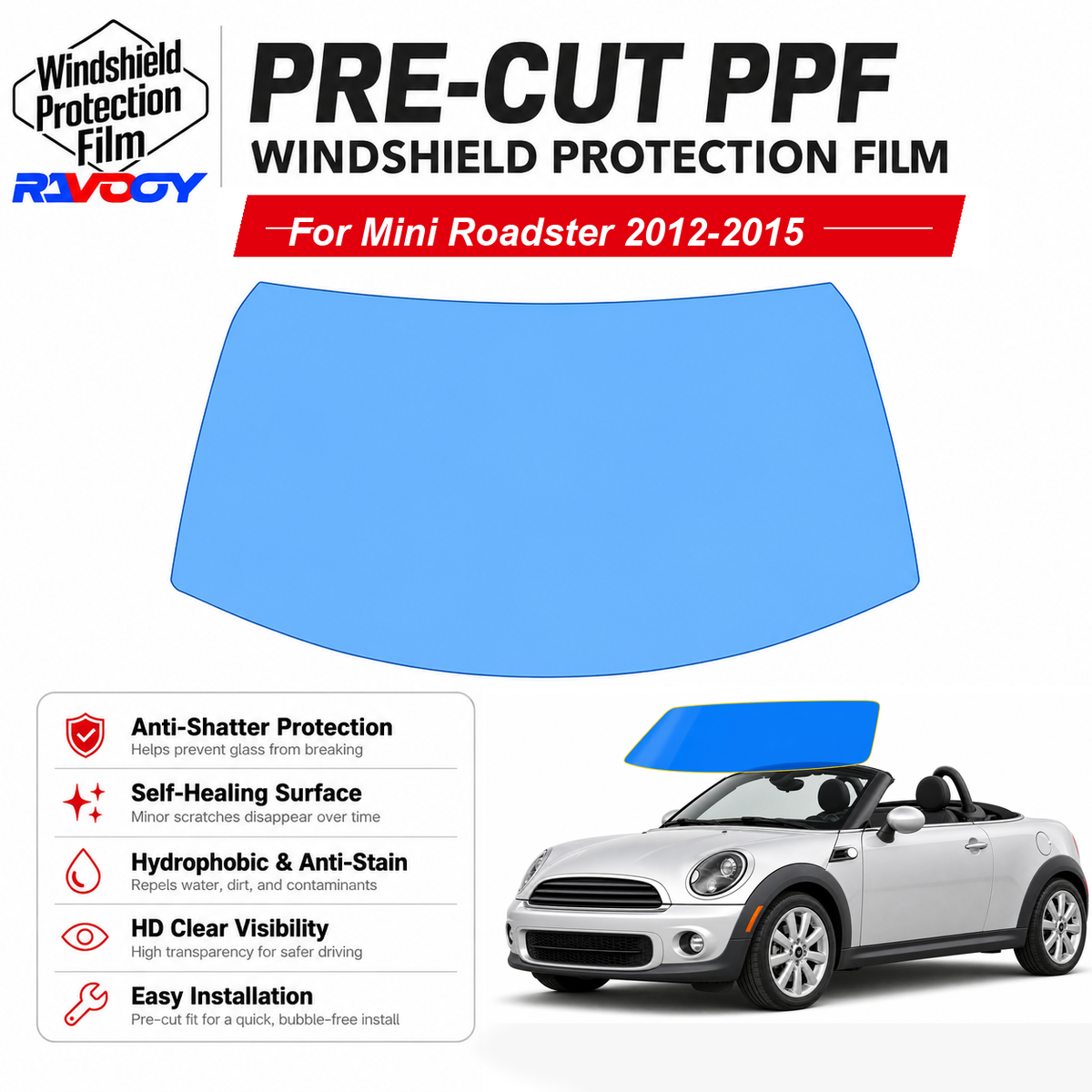 RAVOOY pre-cut front windshield protection film for Mini Roadster 2D Conv 2012-2015