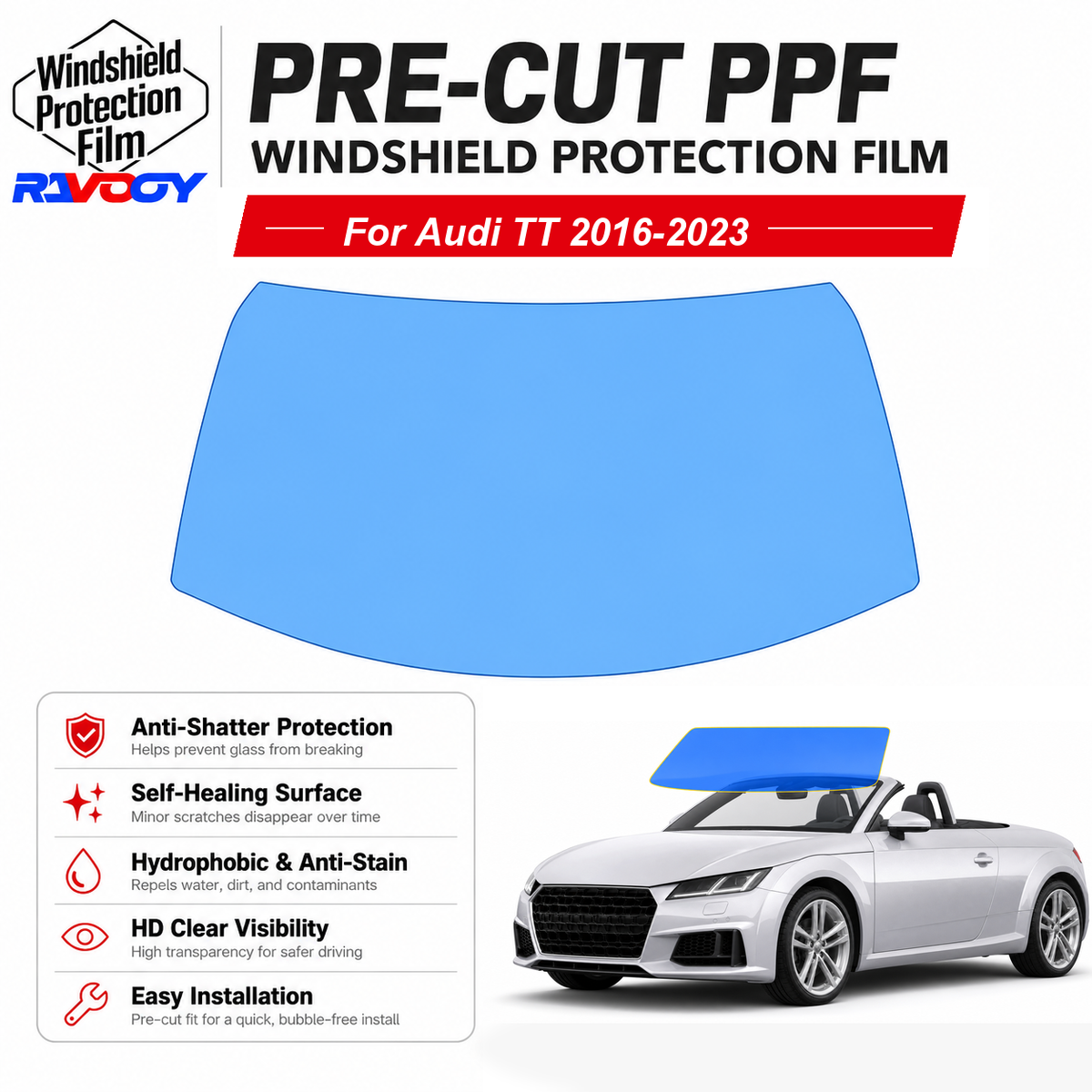 RAVOOY pre-cut front windshield protection film for Audi TT 2D Conv 2016-2023