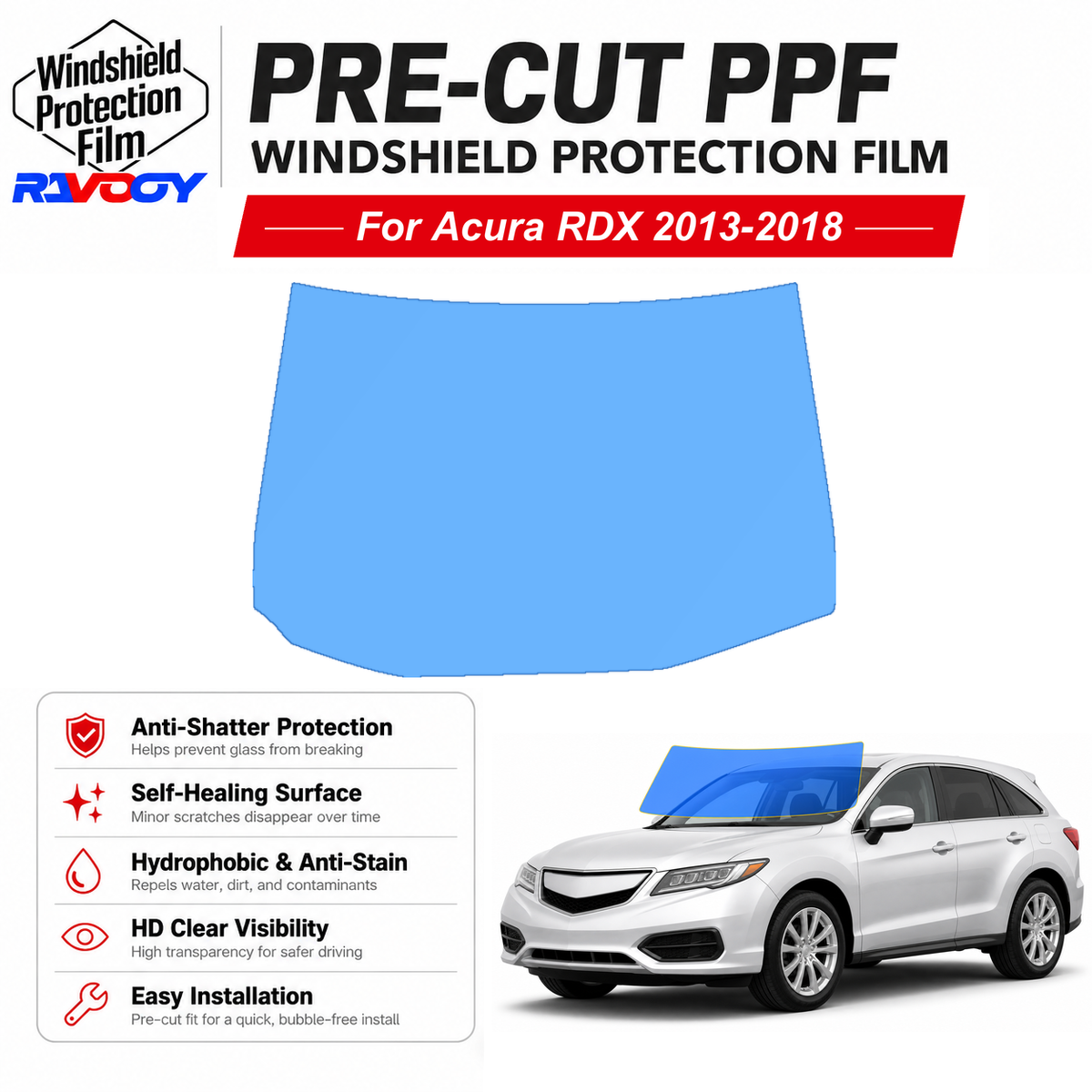 RAVOOY pre-cut front windshield protection film for Acura RDX 4D SUV 2013-2018