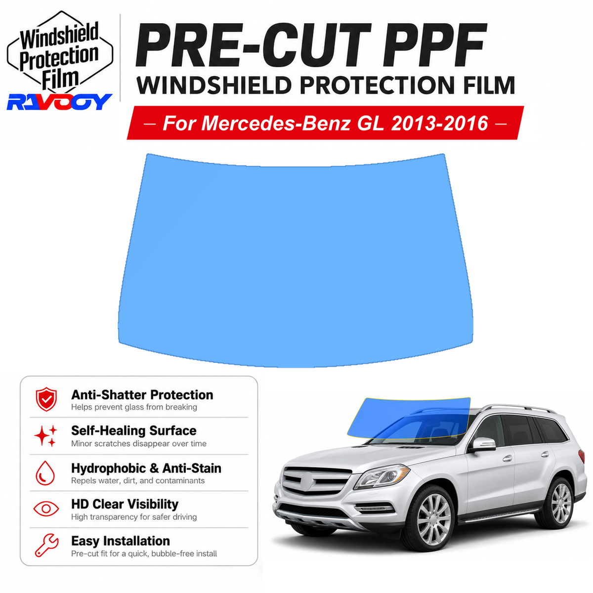 RAVOOY pre-cut front windshield protection film for Mercedes-Benz GL 4D SUV 2013-2016