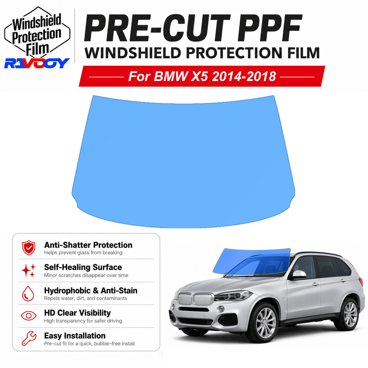 RAVOOY pre-cut front windshield protection film for BMW X5 4D SUV 2014-2018