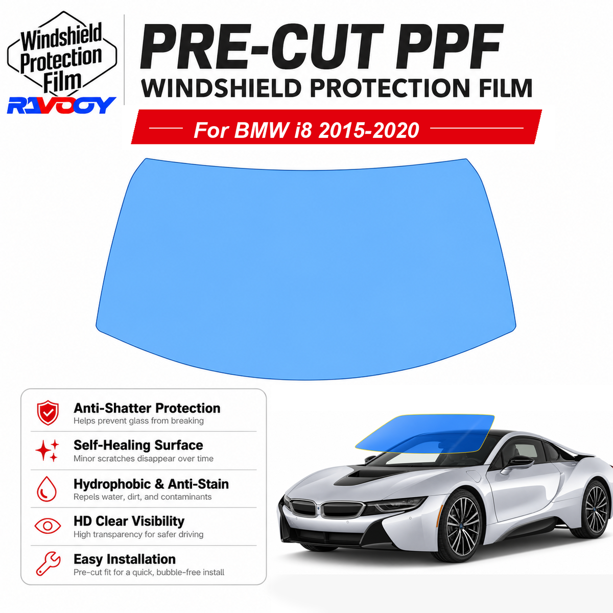 RAVOOY pre-cut front windshield protection film for BMW i8 2D Cpe 2015-2020