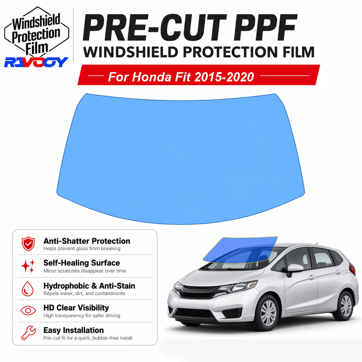RAVOOY pre-cut front windshield protection film for Honda Fit 4D HB 2015-2020