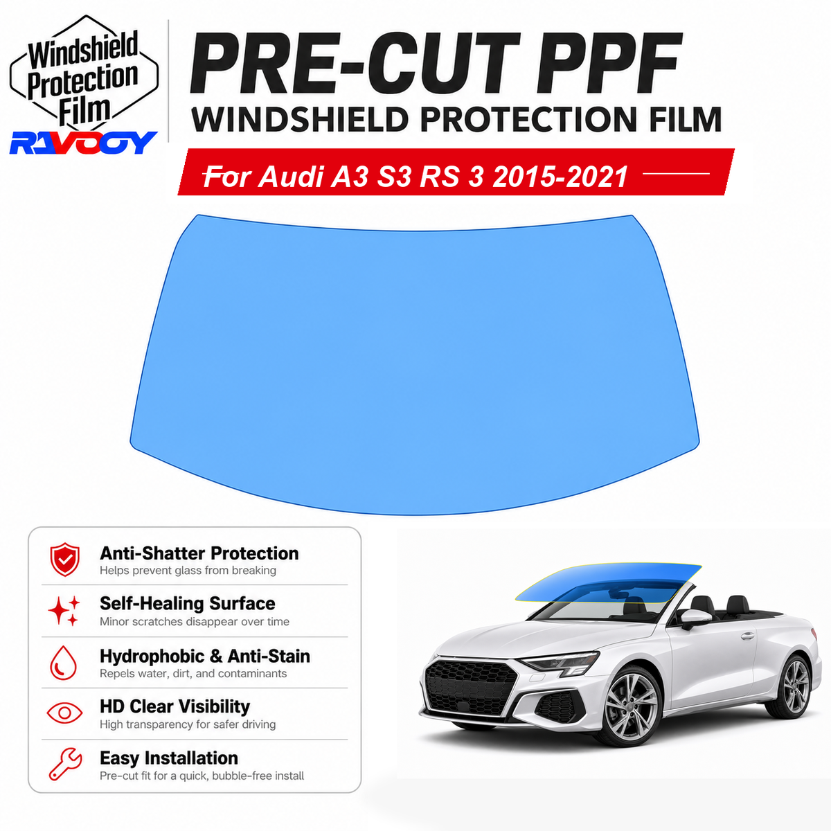 RAVOOY pre-cut front windshield protection film for Audi A3 S3 RS 3 2D Conv 2015-2021