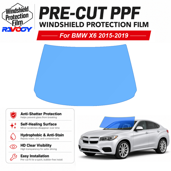 RAVOOY pre-cut front windshield protection film for BMW X6 4D SUV 2015-2019