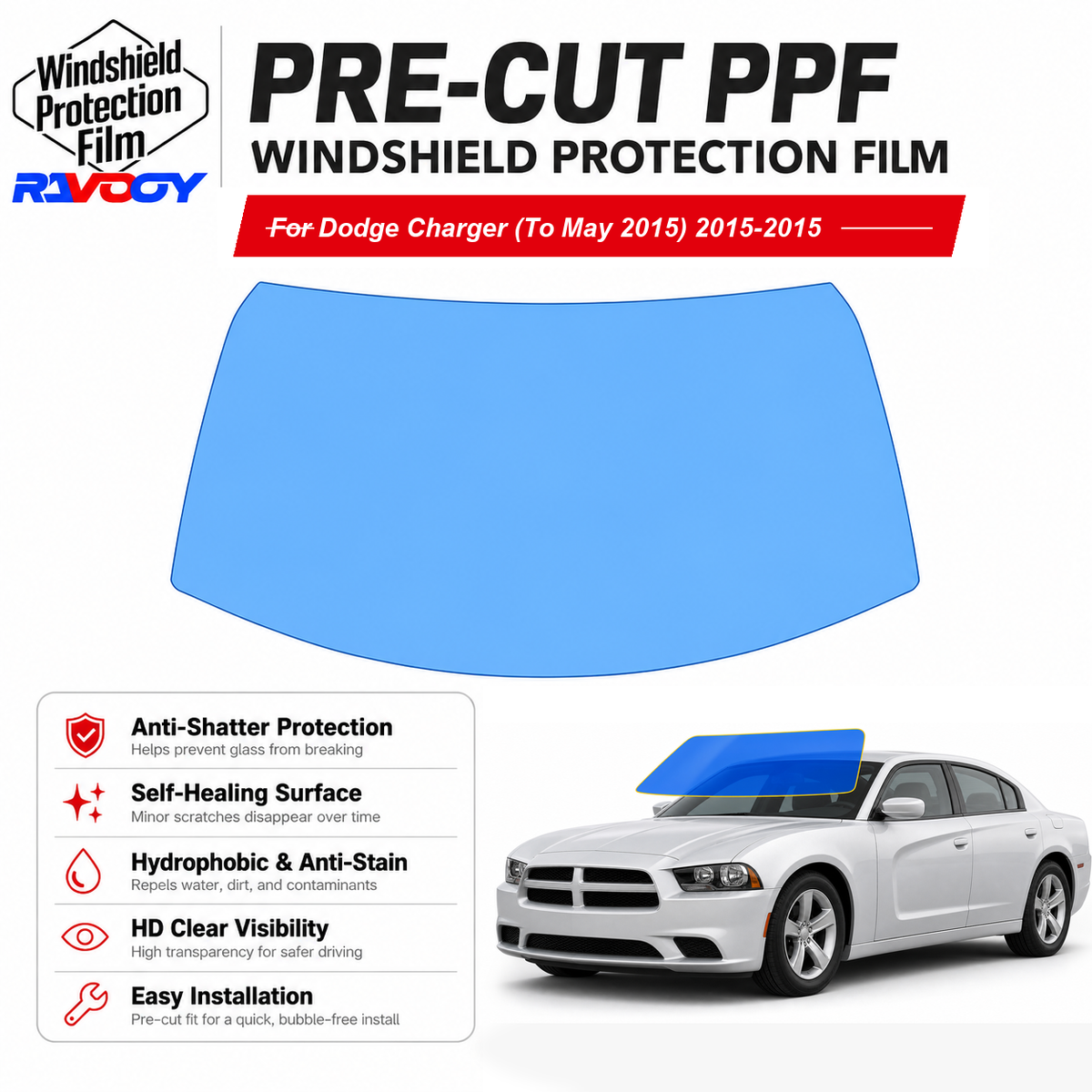 RAVOOY pre-cut front windshield protection film for Dodge Charger (To May 2015) 4D Sdn 2015-2015