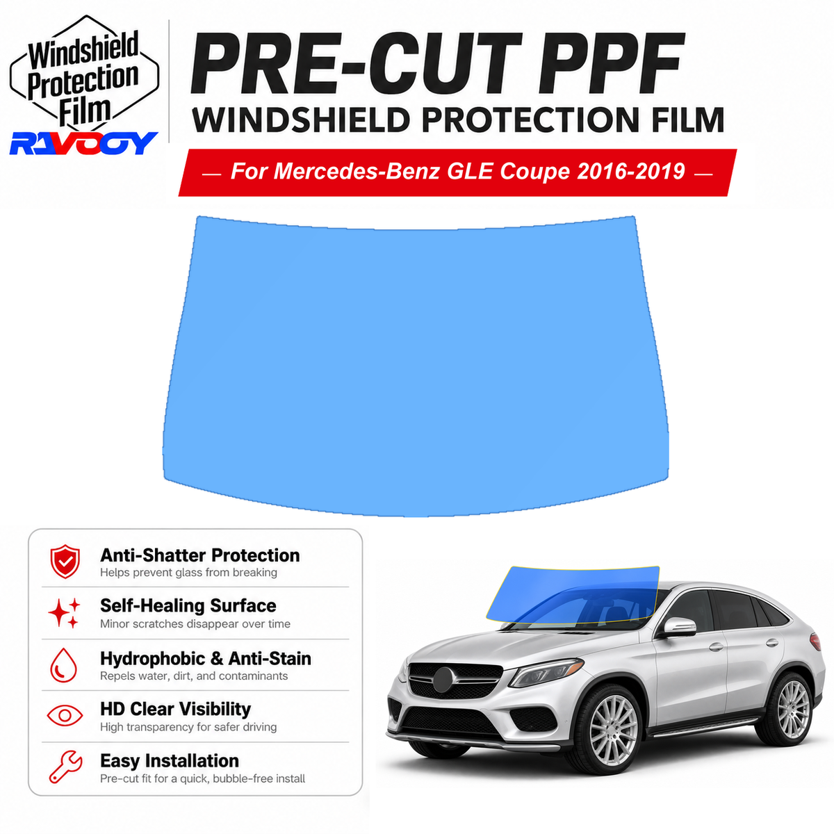 RAVOOY pre-cut front windshield protection film for Mercedes-Benz GLE Coupe 4D SUV 2016-2019