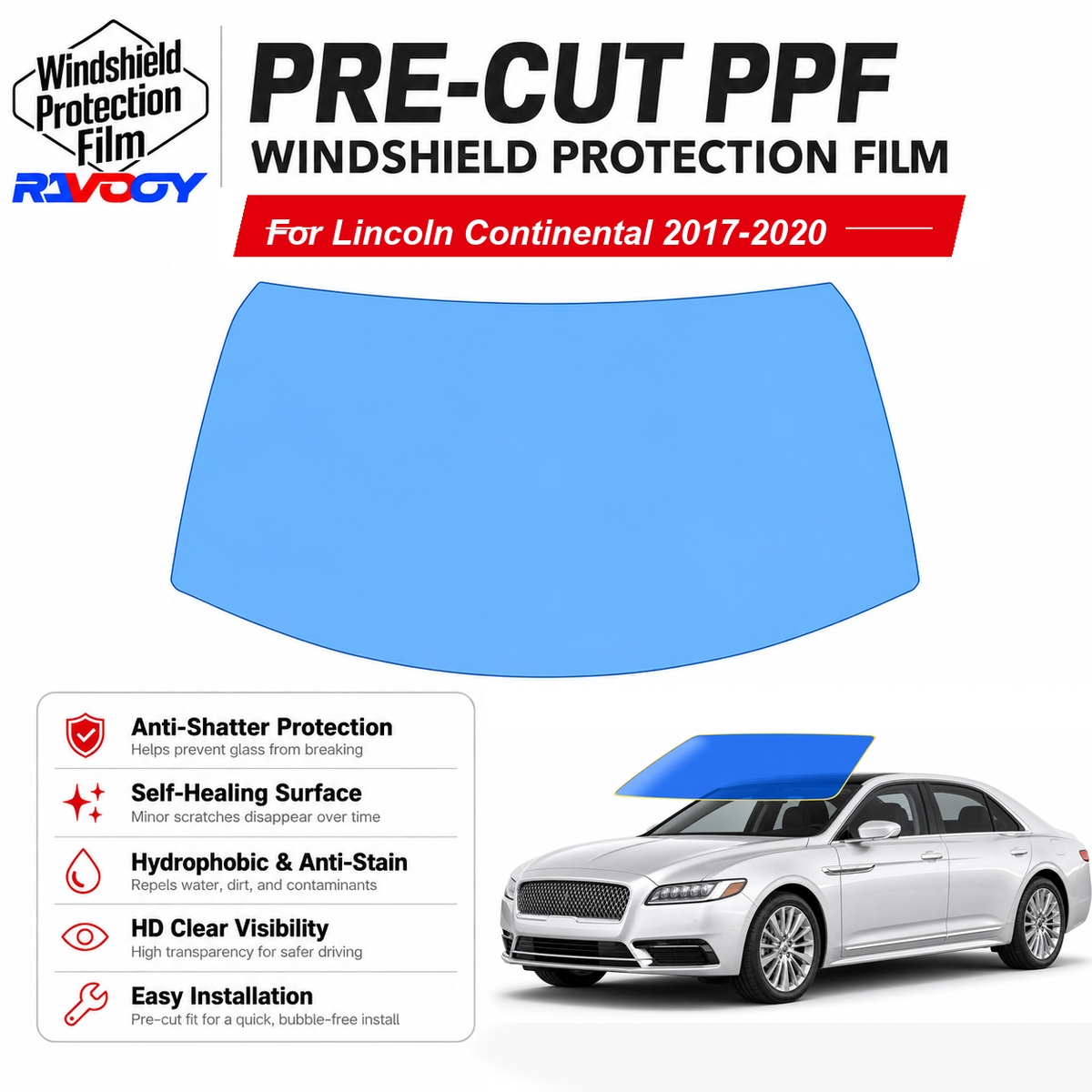 RAVOOY pre-cut front windshield protection film for Lincoln Continental 4D Sdn 2017-2020