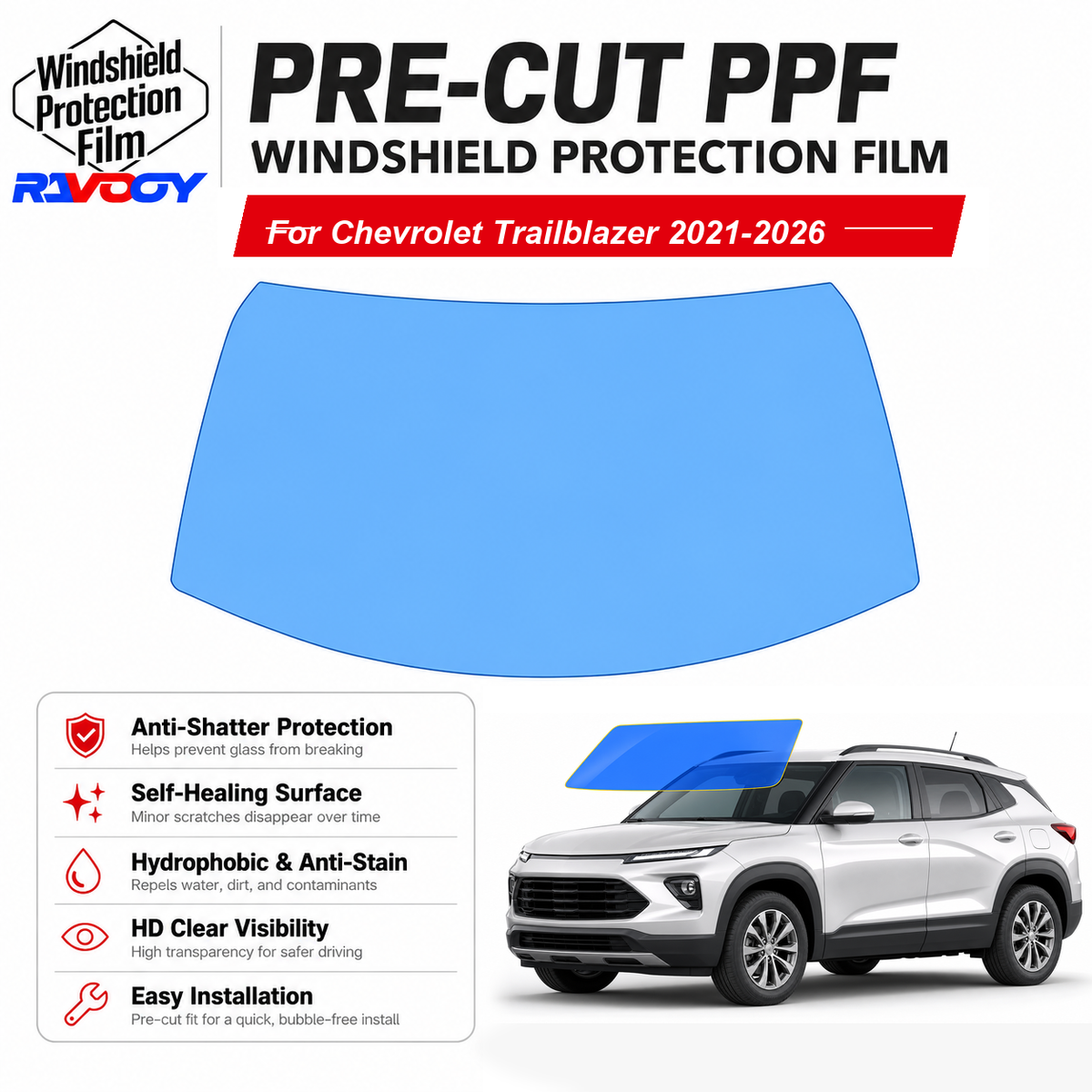 RAVOOY pre-cut front windshield protection film for Chevrolet Trailblazer 4D SUV 2021-2026
