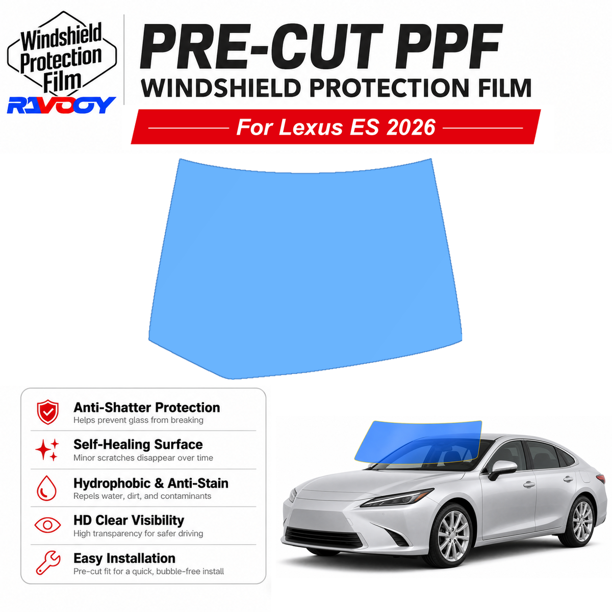 RAVOOY pre-cut front windshield protection film for Lexus ES 4D Sdn 2026-2026
