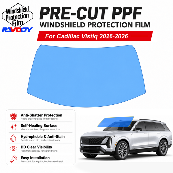 RAVOOY pre-cut front windshield protection film for Cadillac Vistiq 4D SUV 2026-2026