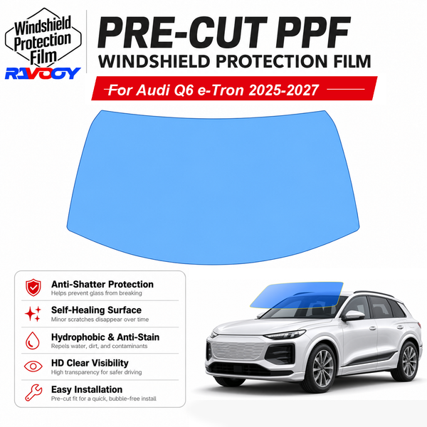 RAVOOY pre-cut front windshield protection film for Audi Q6 e-Tron 4D SUV 2025-2027